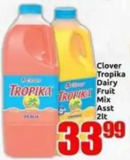 Three Star Cash and Carry Clover Tropika Dairy Fruit Mix offer
