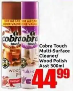 Three Star Cash and Carry Cobra Touch Multi-Surface Cleaner/Wood Polish offer