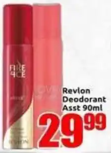 Three Star Cash and Carry Revlon Deodorant Assorted offer