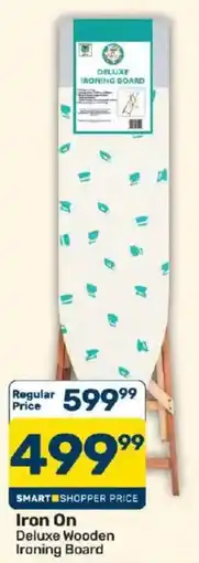 Pick n Pay Iron On Deluxe Wooden Ironing Board offer