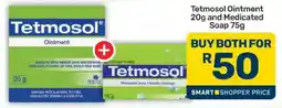 Pick n Pay Tetmosol Ointment and Medicated Soap offer