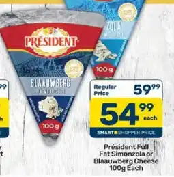 Pick n Pay President Full Fat Simonzola or Blaauwberg Cheese offer