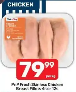 Pick n Pay PnP Fresh Skinless Chicken Breast Fillets offer