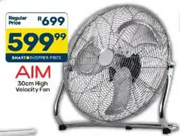 Pick n Pay AIM 30cm High Velocity Fan offer