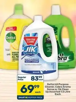 Pick n Pay Dettol - all purpose cleaner, cobra aroma sense or jik clean up offer