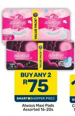 Pick n Pay Always Maxi Pads Assorted offer