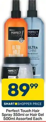 Pick n Pay Perfect Touch Hair Spray or Hair Gel Assorted offer