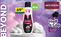 Pick n Pay Mousson - concentrated foam bath offer