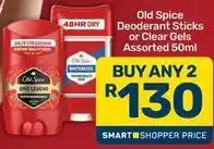 Pick n Pay Old spice - deodorant sticks or clear gels offer