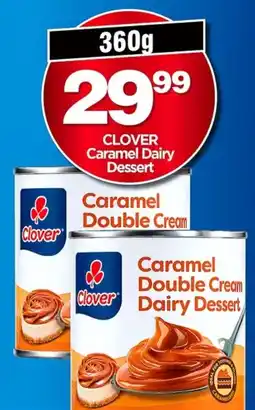 Choppies Clover Caramel Double Cream Dairy Dessert offer