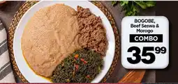 Choppies BOGOBE, Beef Seswa & Morogo COMBO offer