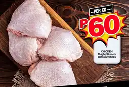 Choppies CHICKEN Thighs/Breasts OR Drumsticks offer