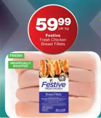 Checkers Festive Fresh Chicken Breast Fillets offer