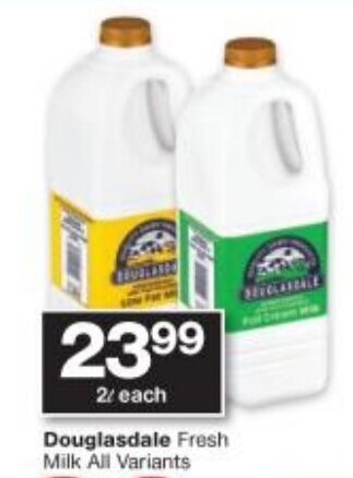 Checkers Douglasdale Fresh Milk All Variants 2L offer