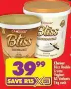 Shoprite Clover - bliss double cream yoghurt offer