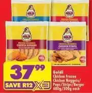 Shoprite Goldi - frozen chicken nuggets/pops/strips/burger offer