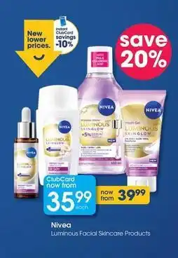 Clicks Nivea - luminous facial skincare products offer