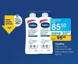 Clicks Vaseline - clinical care extremely dry skin rescue body lotion offer
