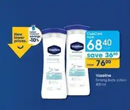 Clicks Vaseline - firming body lotion offer