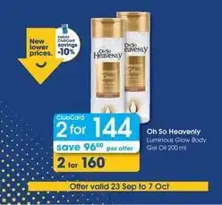 Clicks Oh so heavenly - luminous glow body gel oil offer