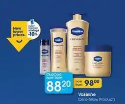 Clicks Vaseline - cera-glow products offer