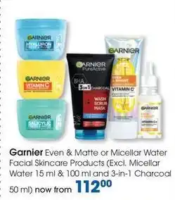 Clicks Garnier - even & matte or micellar water facial skincare products offer