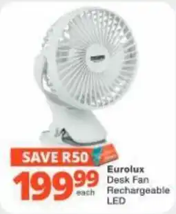 Checkers Hyper Eurolux Desk Fan Rechargeable LED offer
