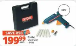 Checkers Hyper Ryobi Glue Gun offer