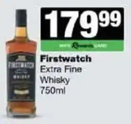 Spar Tops Firstwatch Extra Fine Whisky offer