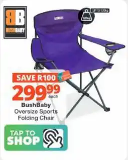 Checkers Hyper BushBaby Oversize Sports Folding Chair offer