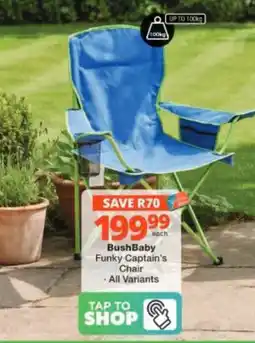 Checkers Hyper BushBaby Funky Captain's Chair offer