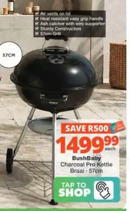 Checkers Hyper BushBaby Charcoal Pro Kettle Braal - 57cm offer