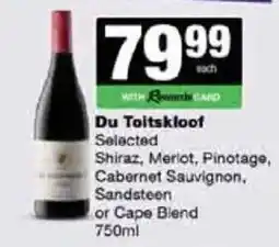 Spar Tops Du Toitskloof Selected Shiraz, Merlot, Pinotage, Cabernet Sauvignon, Sandsteen or Cape Blend offer