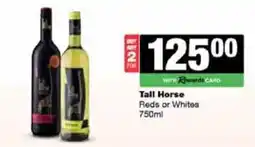 Spar Tops Tall Horse Reds or Whites offer