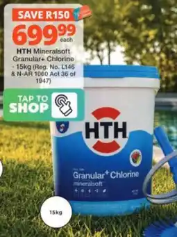 Checkers Hyper HTH Mineralsoft Granular+ Chlorine offer
