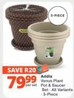 Checkers Hyper Addis Venus Plant Pot & Saucer Set offer