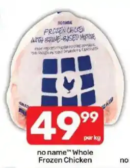 Pick n Pay no name™ Whole Frozen Chicken offer