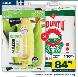 Pick n Pay PnP or Ubuntu Super Maize Meal offer