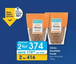 Clicks Clicks Smartbite Foods Raw Almonds 750 g offer