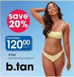 Clicks B.tan Self-Tanning Products offer