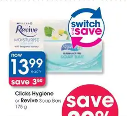 Clicks Clicks Hygiene or Revive Soap Bars offer