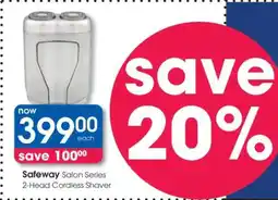 Clicks Safeway Salon Series 2-Head Cordless Shaver offer