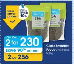 Clicks Clicks Smartbite Foods Chia Seeds 500 g offer