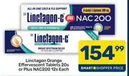 Pick n Pay Linctagon Orange Effervescent Tablets 20s or Plus NAC200 12s Each offer