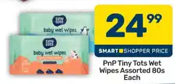 Pick n Pay PnP Tiny Tots Wet Wipes Assorted 80s Each offer