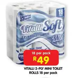 Shoprite VITALLI 2-PLY MINI TOILET ROLLS 18 per pack offer