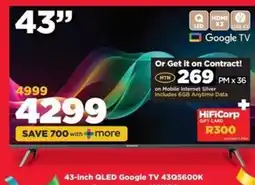 HiFi Corp 43-inch QLED Google TV 43Q5600K offer