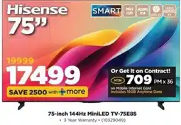 HiFi Corp Hisense 75-inch 144Hz MiniLED TV-75E8S offer