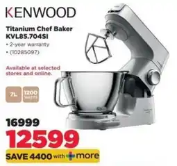 HiFi Corp KENWOOD Titanium Chef Baker offer