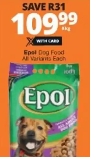 Checkers Epol Dog Food All Variants 8kg offer